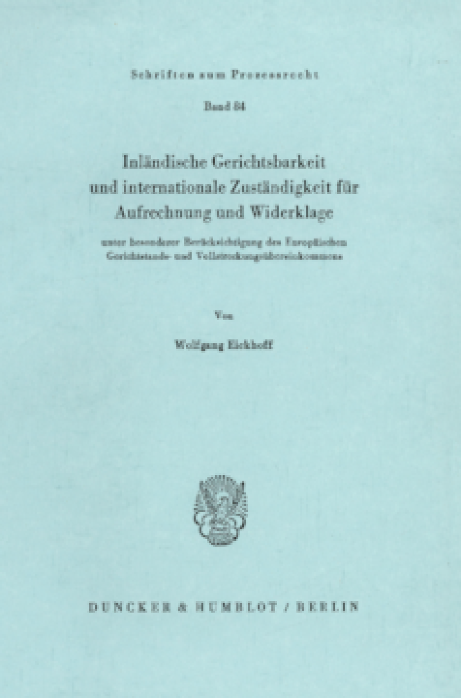 Inländische Gerichtsbarkeit und internationale Zuständigkeit für Aufrechnung und Widerklage