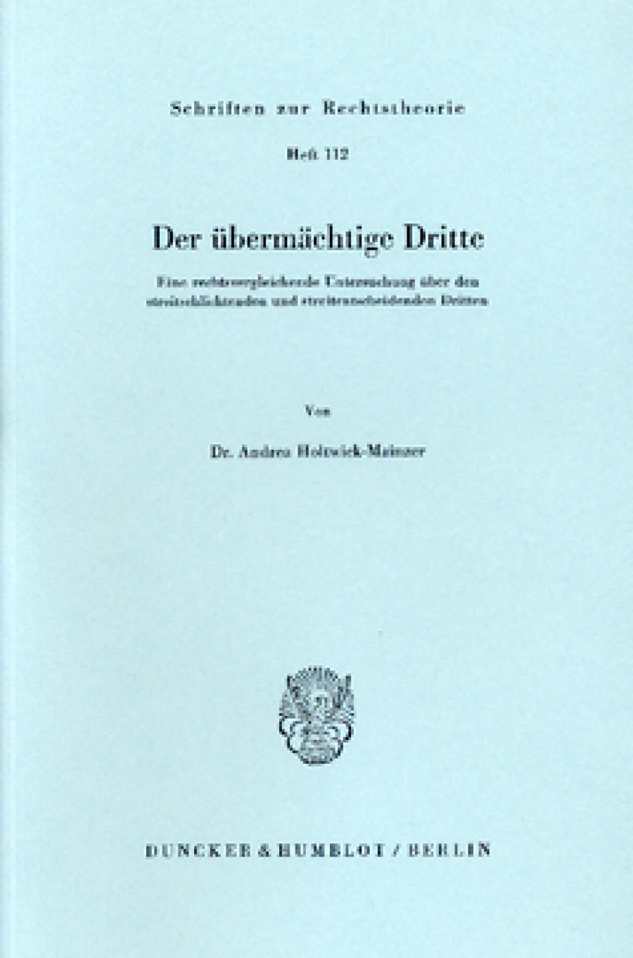 Der übermächtige Dritte