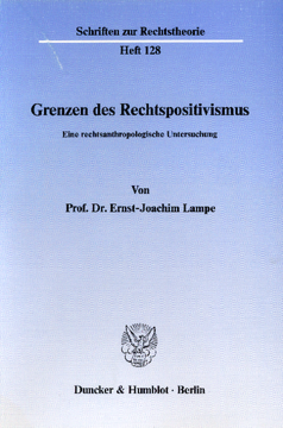 Grenzen des Rechtspositivismus