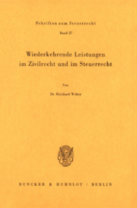 Wiederkehrende Leistungen im Zivilrecht und im Steuerrecht