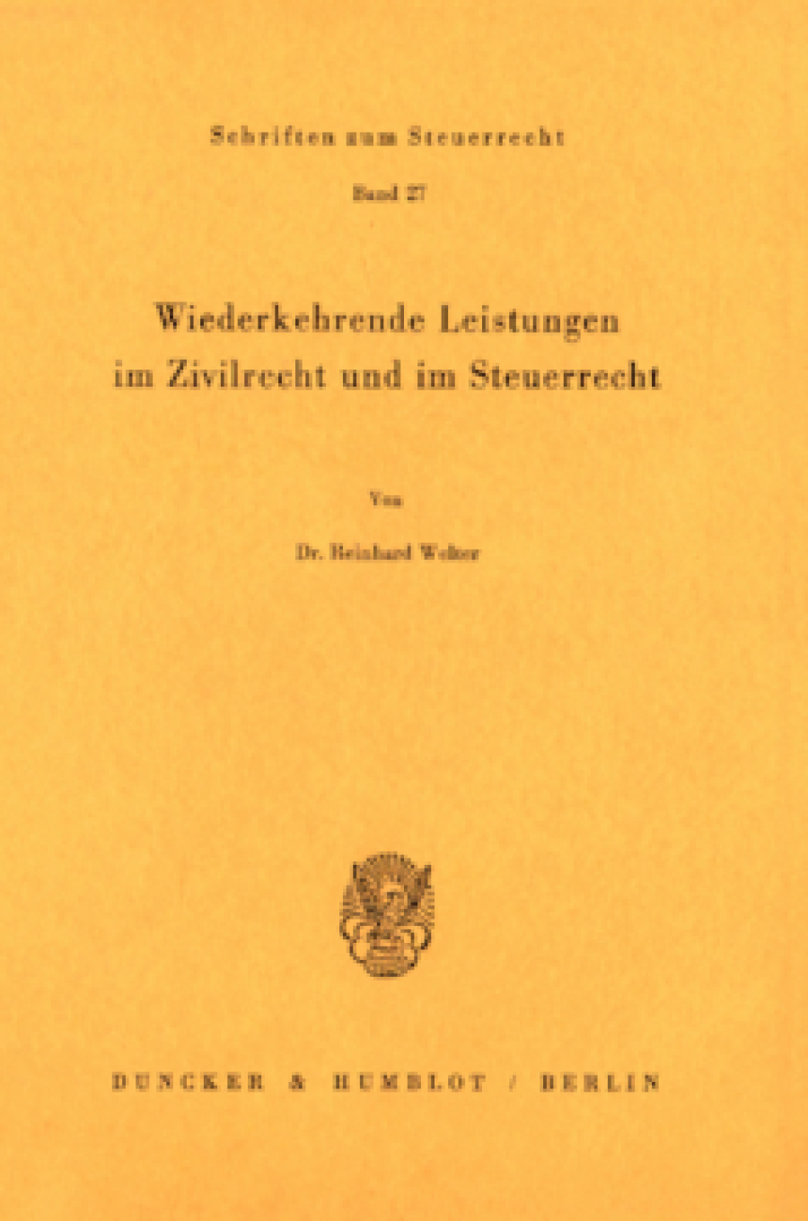 Wiederkehrende Leistungen im Zivilrecht und im Steuerrecht