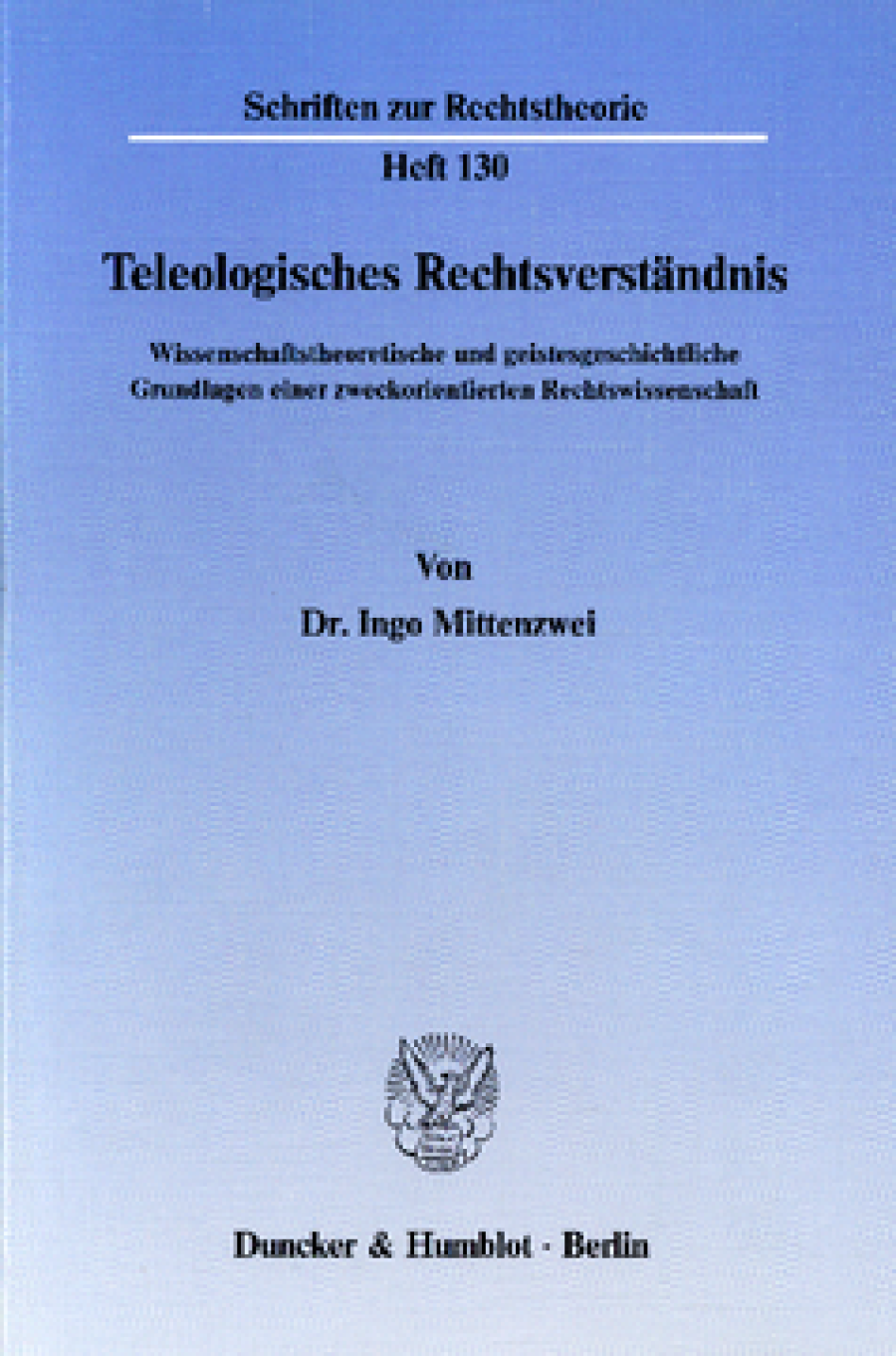 Teleologisches Rechtsverständnis