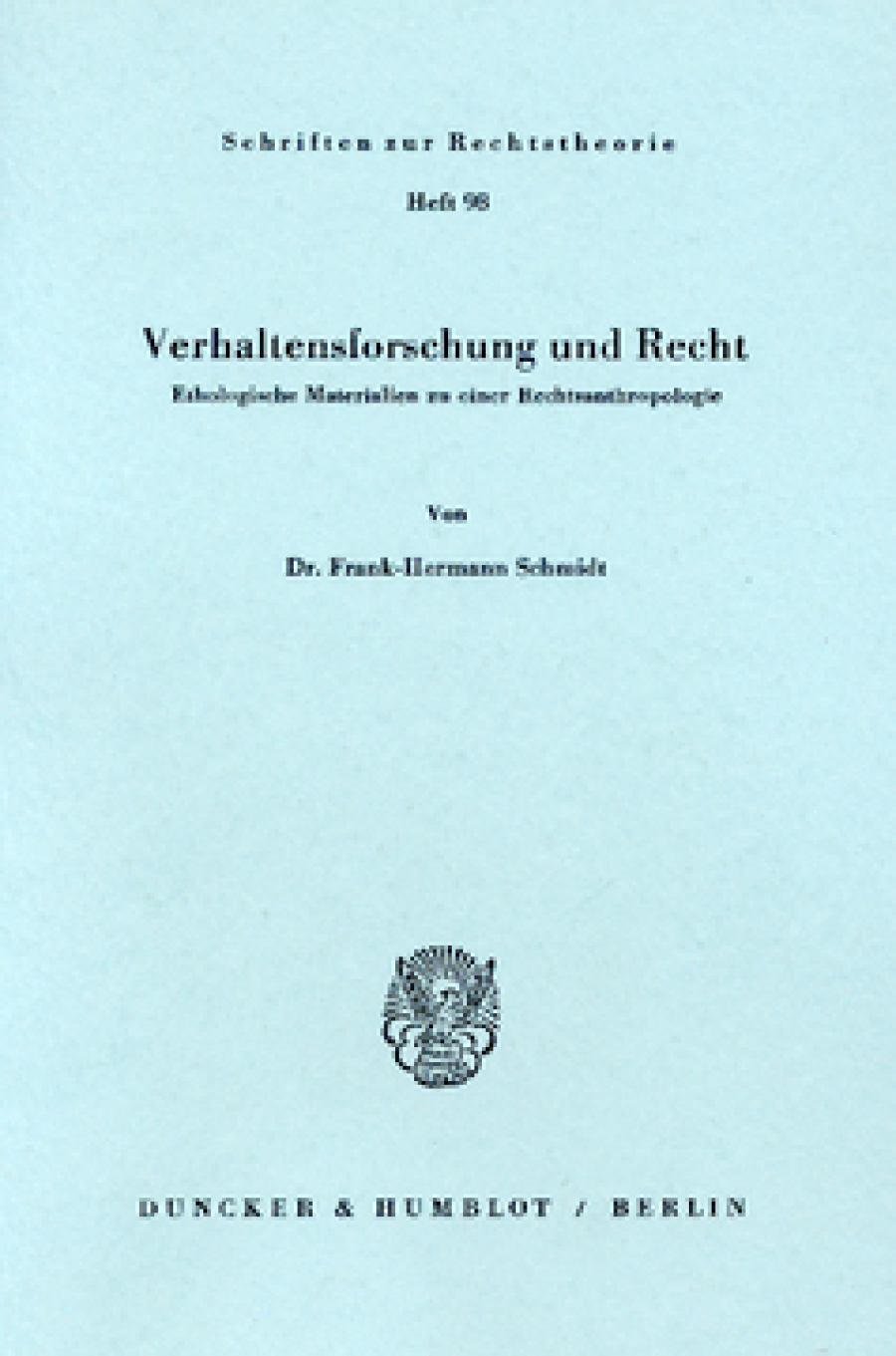 Verhaltensforschung und Recht