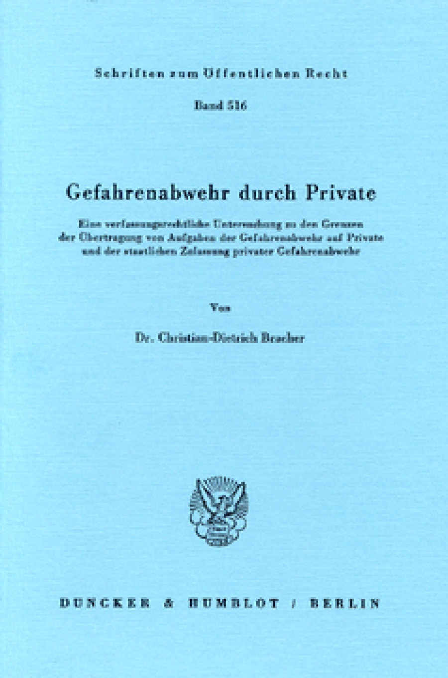 Gefahrenabwehr durch Private