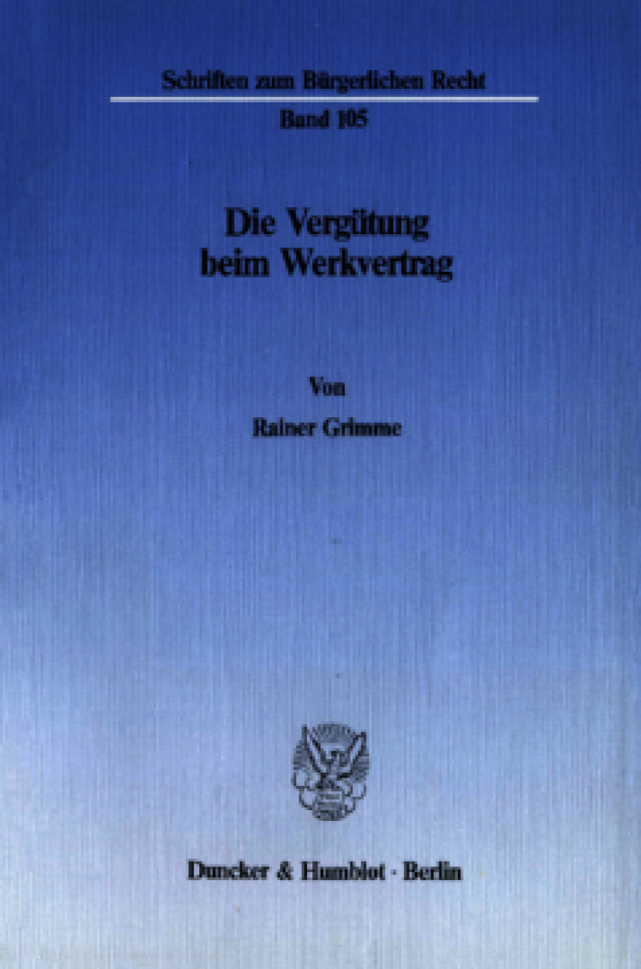 Die Vergütung beim Werkvertrag