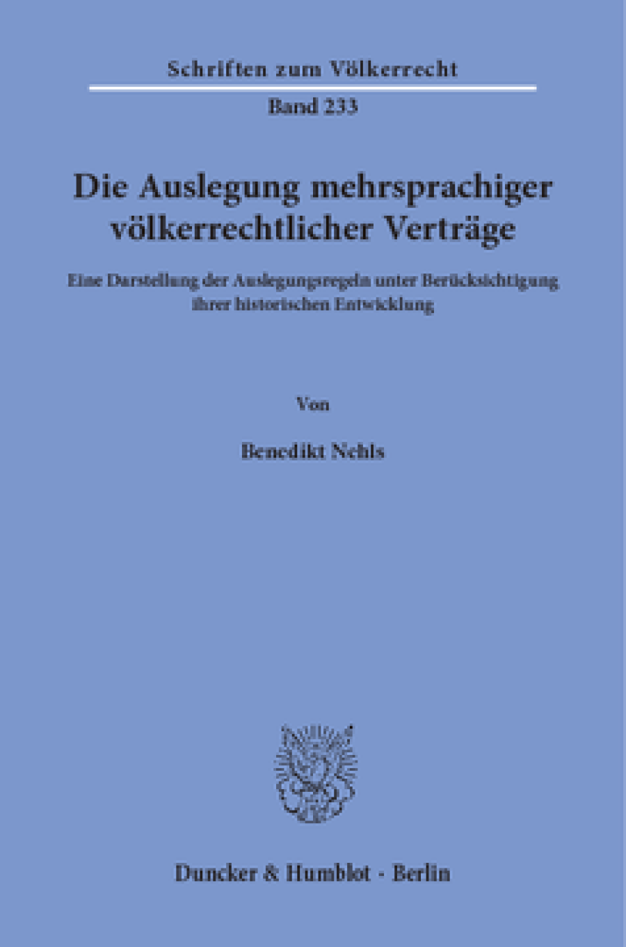 Die Auslegung mehrsprachiger völkerrechtlicher Verträge
