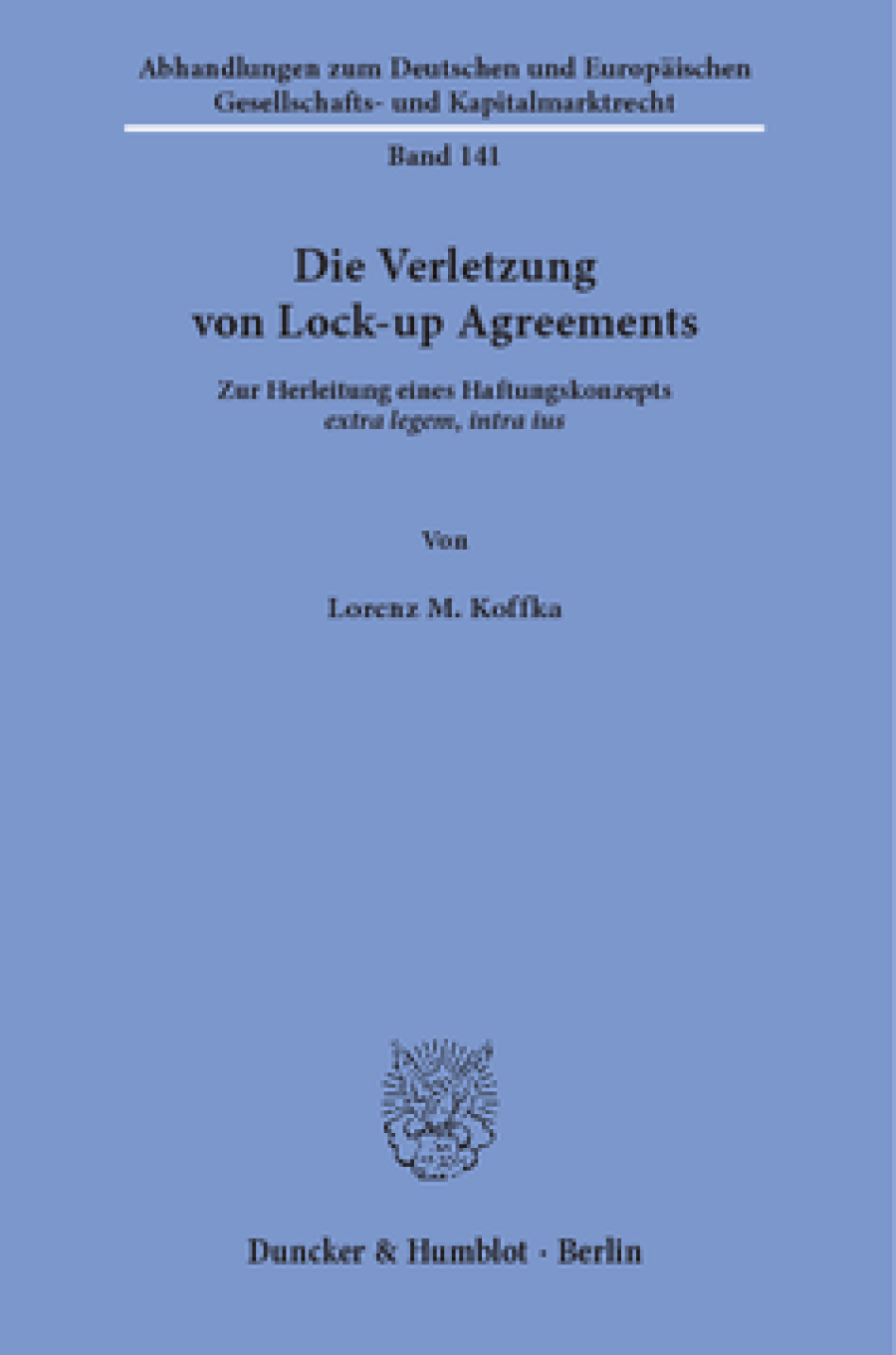 Die Verletzung von Lock-up Agreements