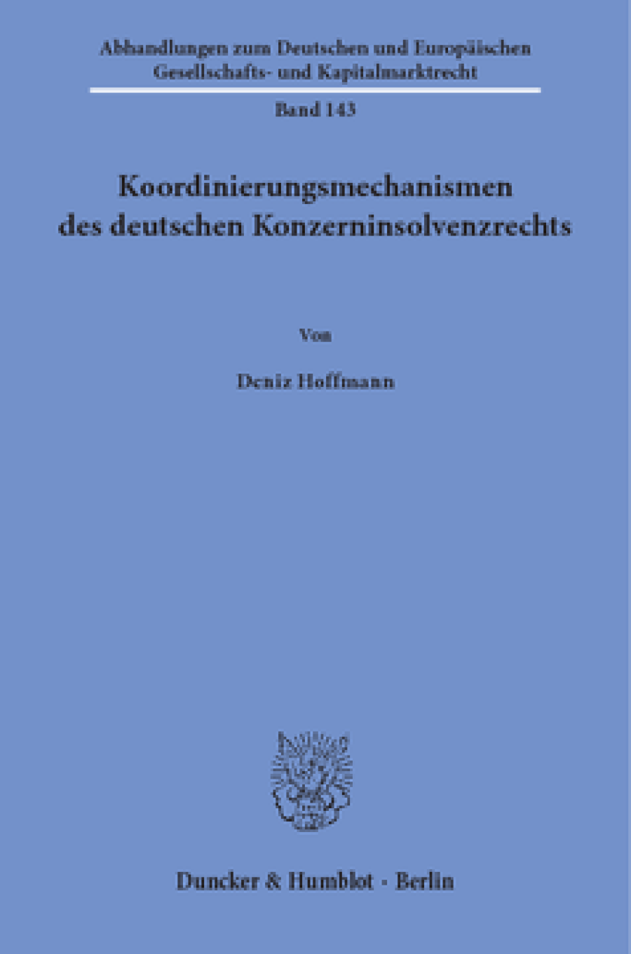 Koordinierungsmechanismen des deutschen Konzerninsolvenzrechts