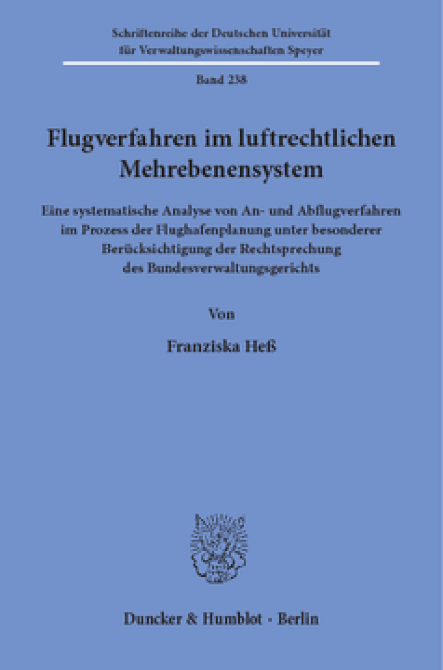 Flugverfahren im luftrechtlichen Mehrebenensystem