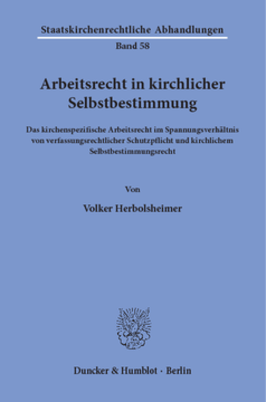 Arbeitsrecht in kirchlicher Selbstbestimmung