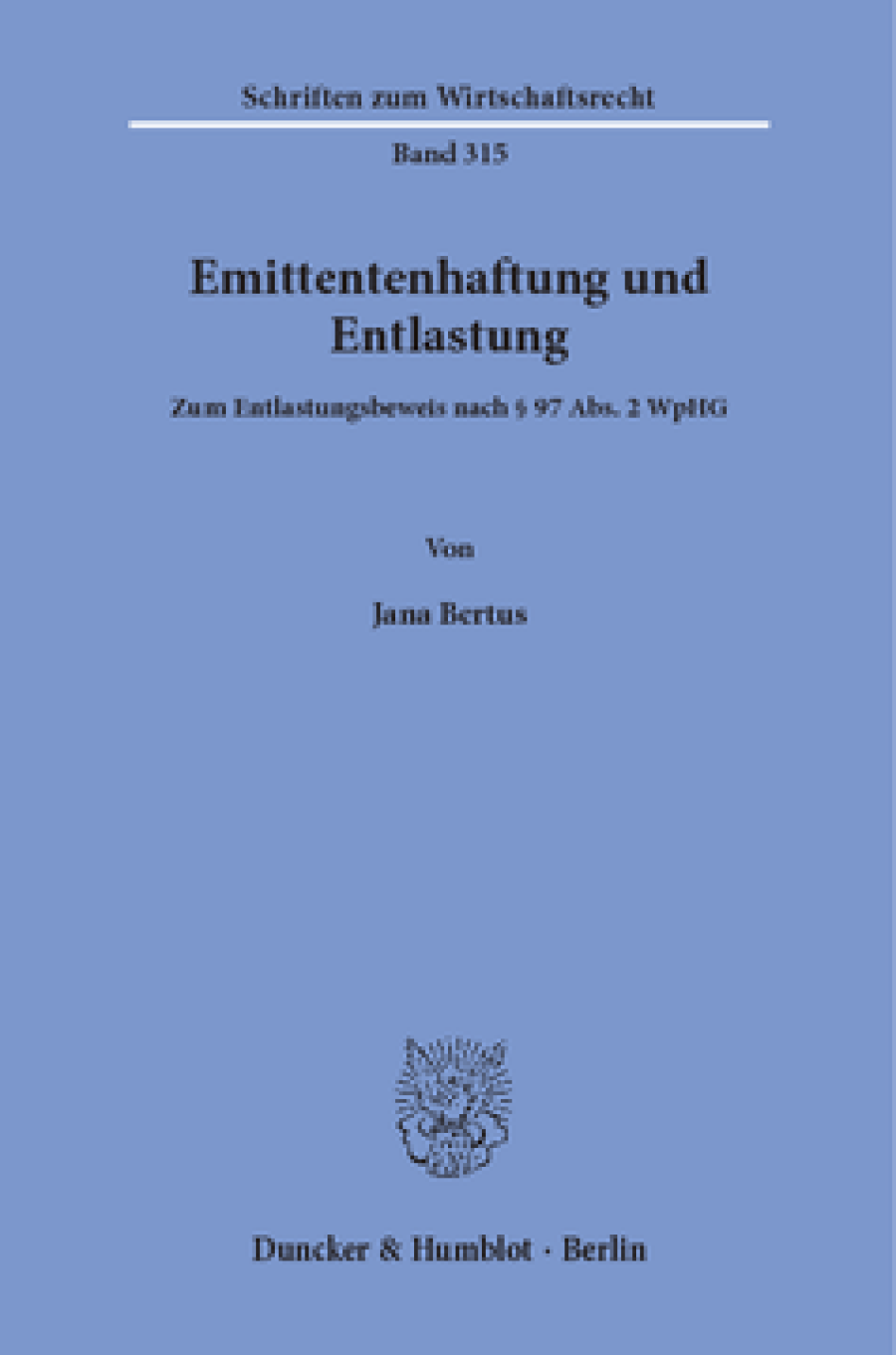 Emittentenhaftung und Entlastung