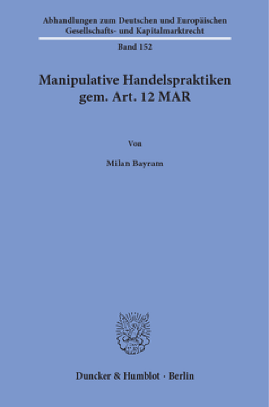 Manipulative Handelspraktiken gem. Art. 12 MAR