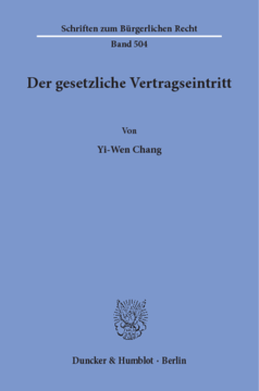 Der gesetzliche Vertragseintritt