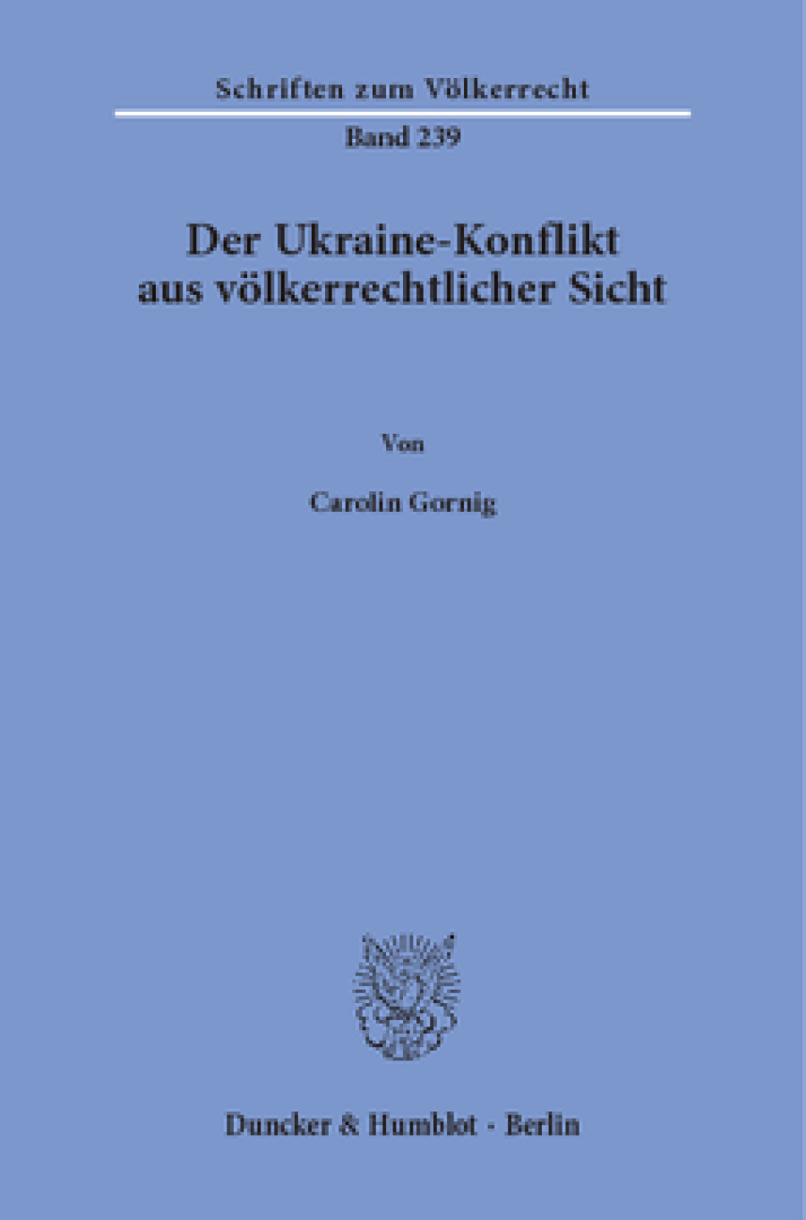 Der Ukraine-Konflikt aus völkerrechtlicher Sicht