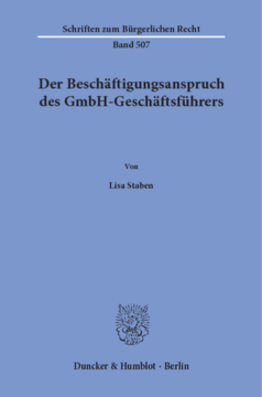 Der Beschäftigungsanspruch des GmbH-Geschäftsführers