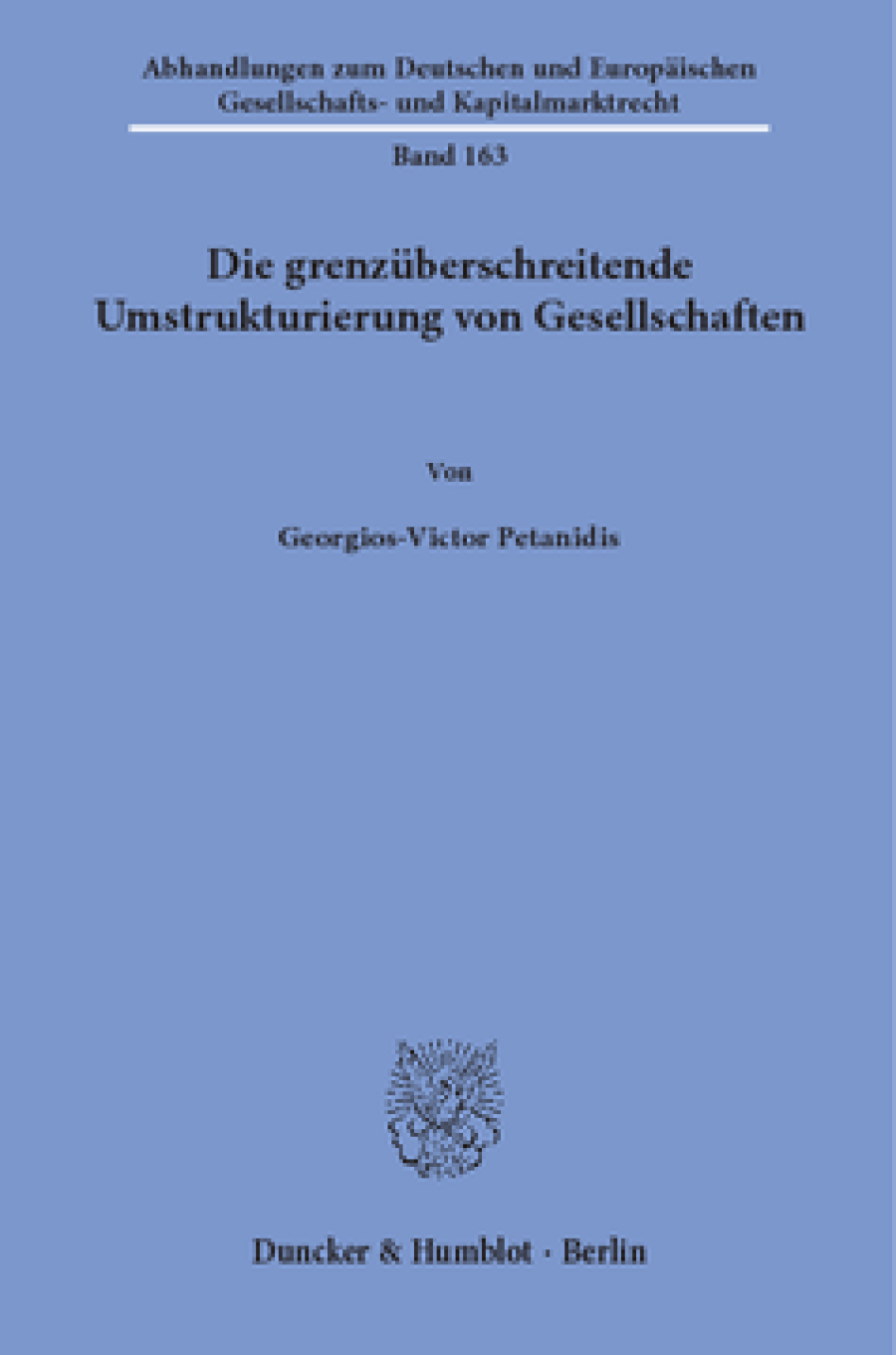 Die grenzüberschreitende Umstrukturierung von Gesellschaften