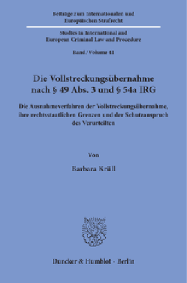 Die Vollstreckungsübernahme nach § 49 Abs. 3 und § 54a IRG