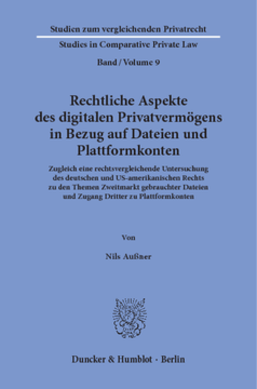 Rechtliche Aspekte des digitalen Privatvermögens in Bezug auf Dateien und Plattformkonten