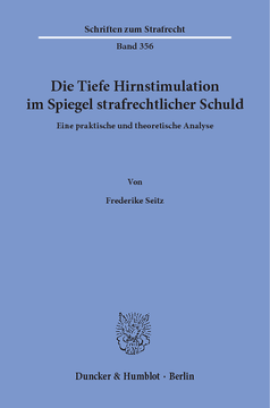 Die Tiefe Hirnstimulation im Spiegel strafrechtlicher Schuld