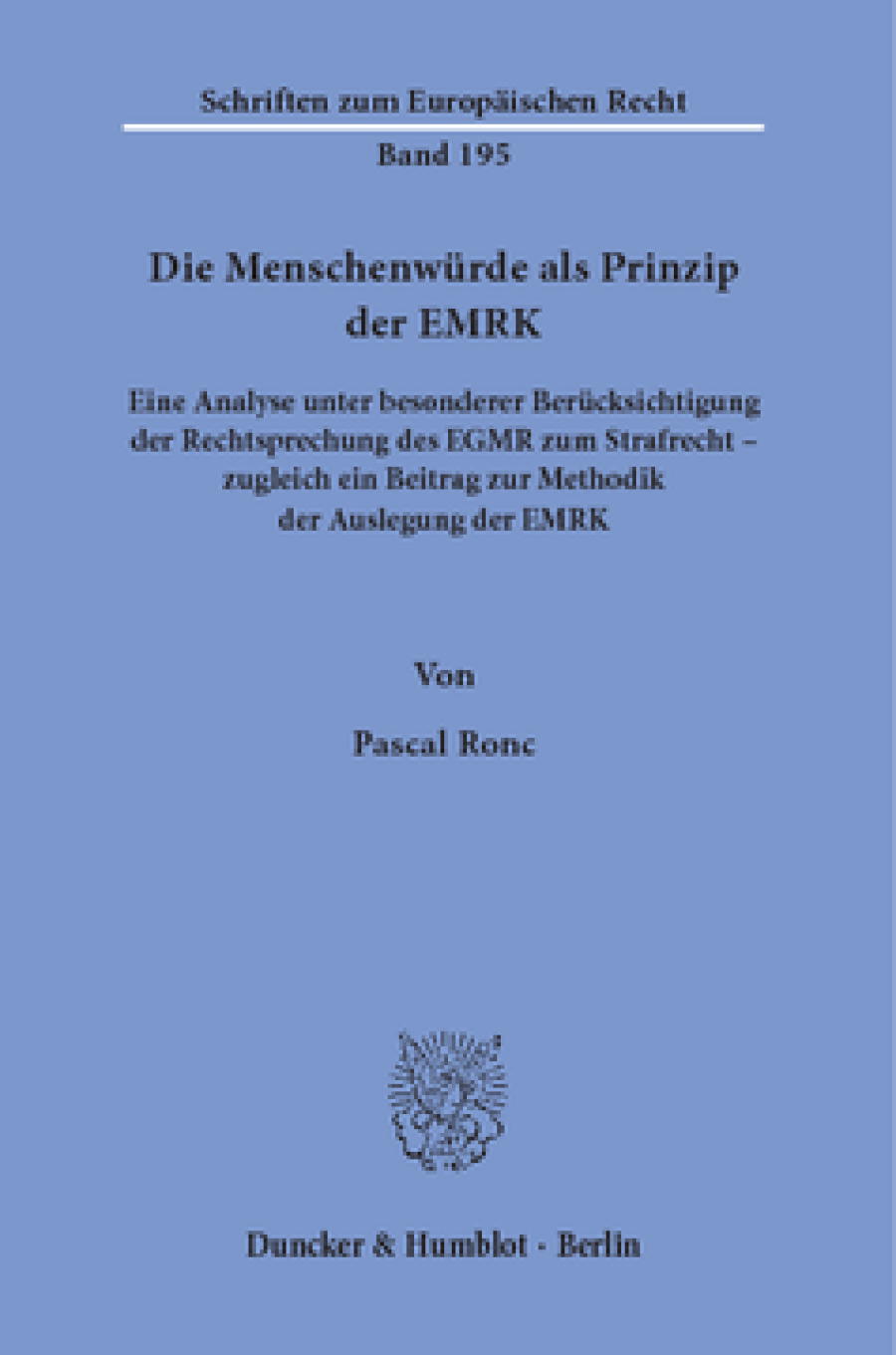 Die Menschenwürde als Prinzip der EMRK