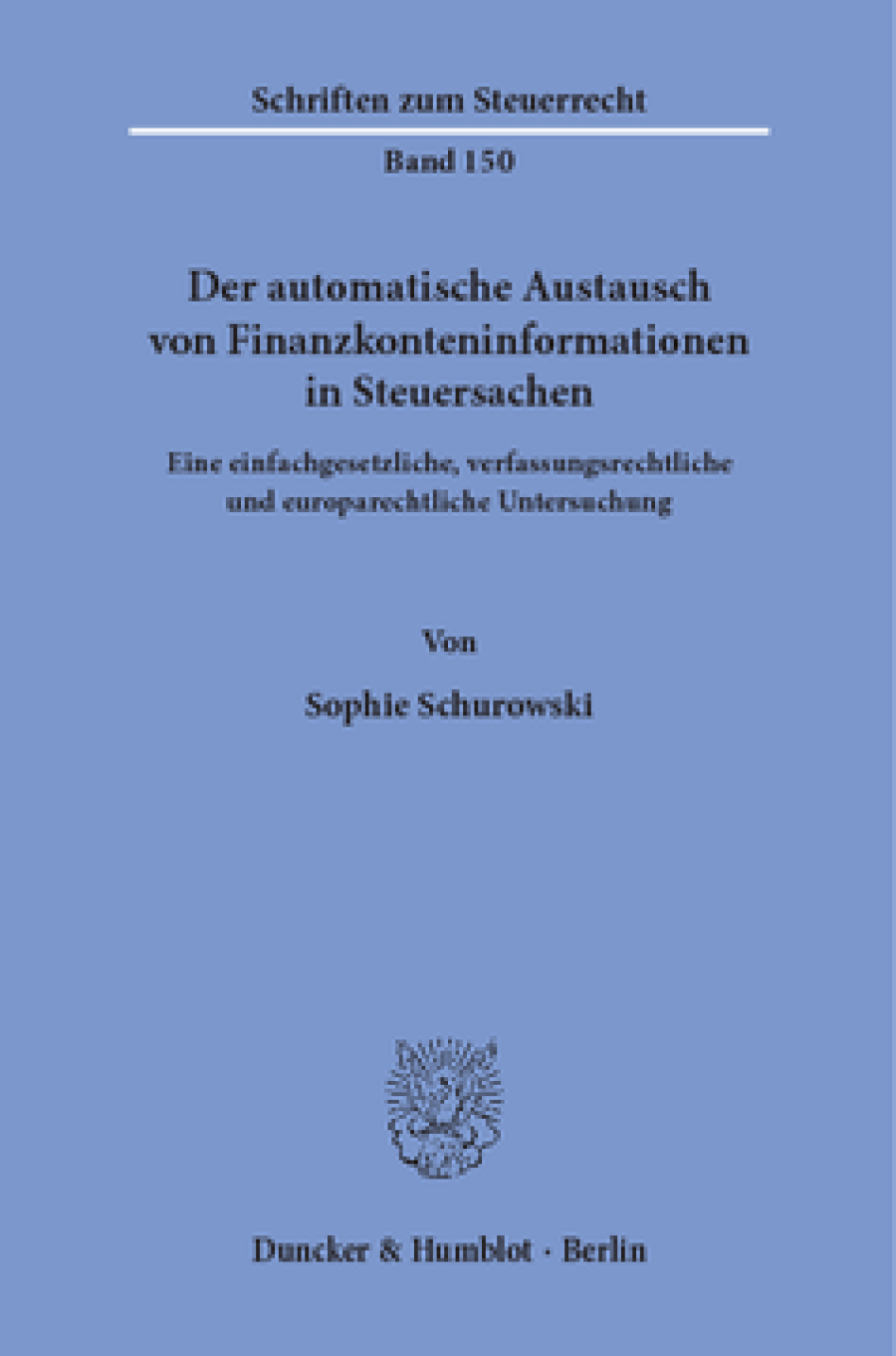 Der automatische Austausch von Finanzkonteninformationen in Steuersachen