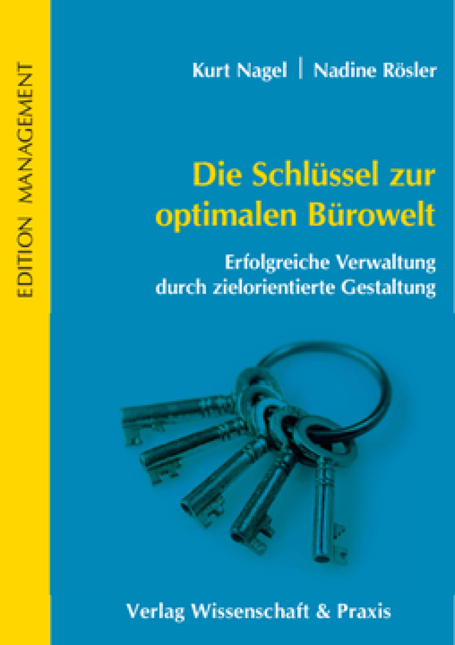 Die Schlüssel zur optimalen Bürowelt