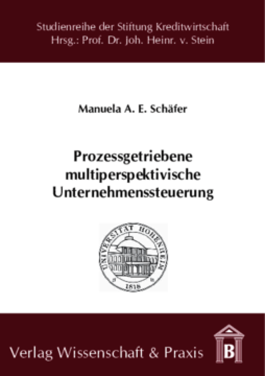 Prozessgetriebene multiperspektivische Unternehmenssteuerung