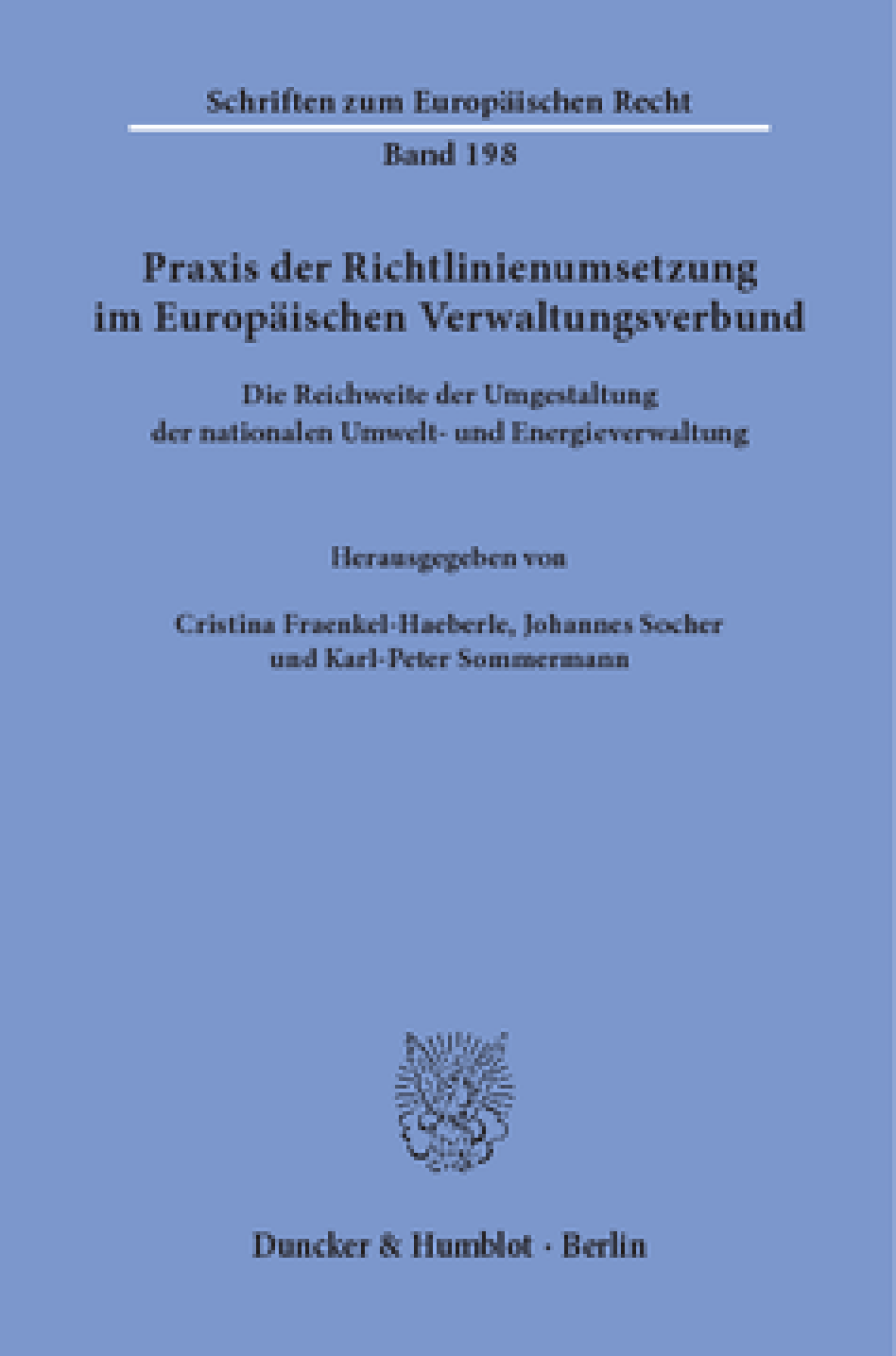 Praxis der Richtlinienumsetzung im Europäischen Verwaltungsverbund