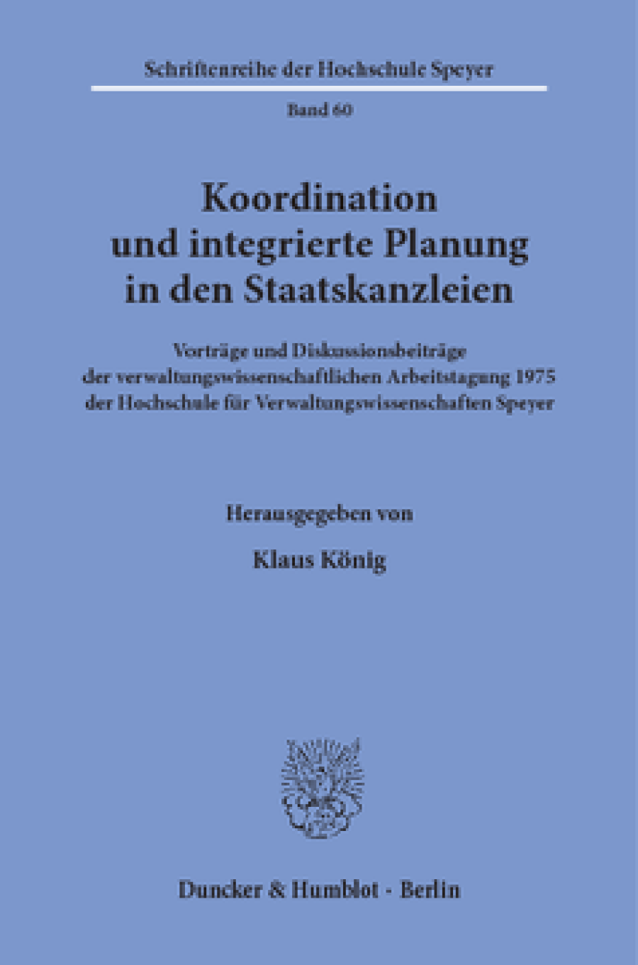 Koordination und integrierte Planung in den Staatskanzleien