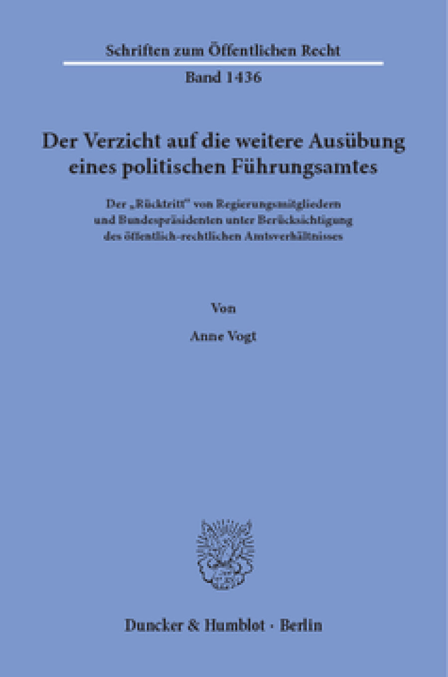 Der Verzicht auf die weitere Ausübung eines politischen Führungsamtes