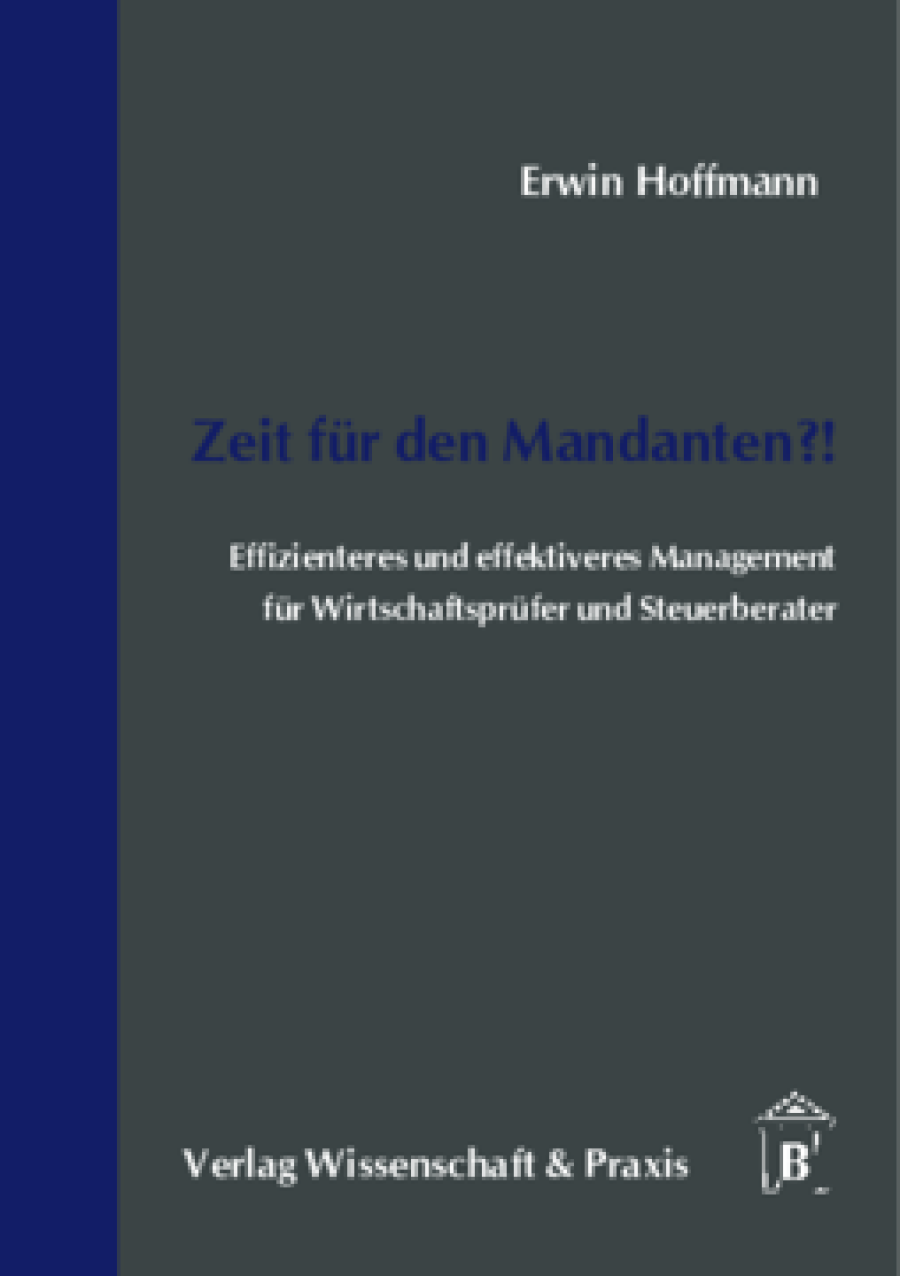 Zeit für den Mandanten?!