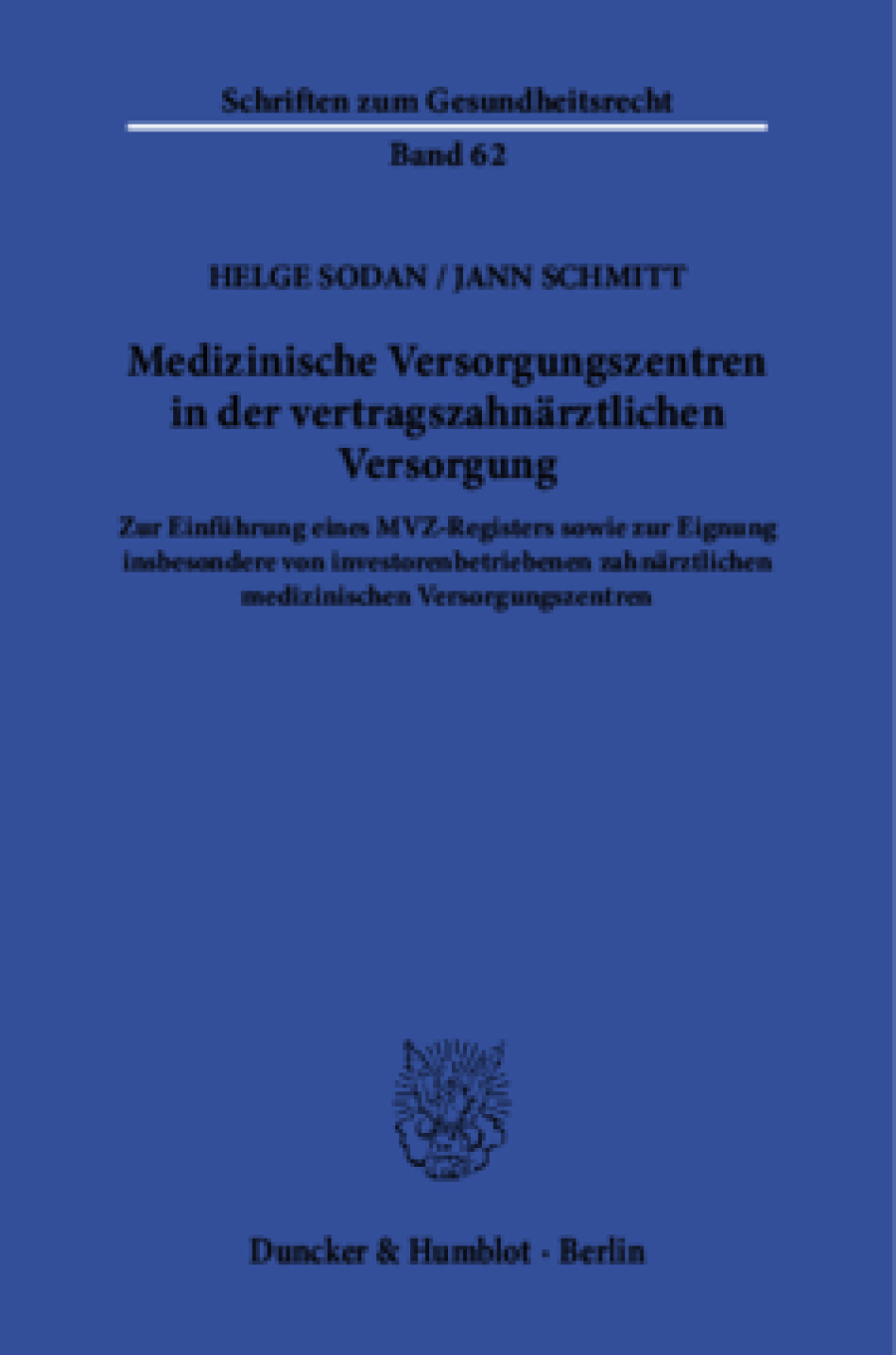 Medizinische Versorgungszentren in der vertragszahnärztlichen Versorgung
