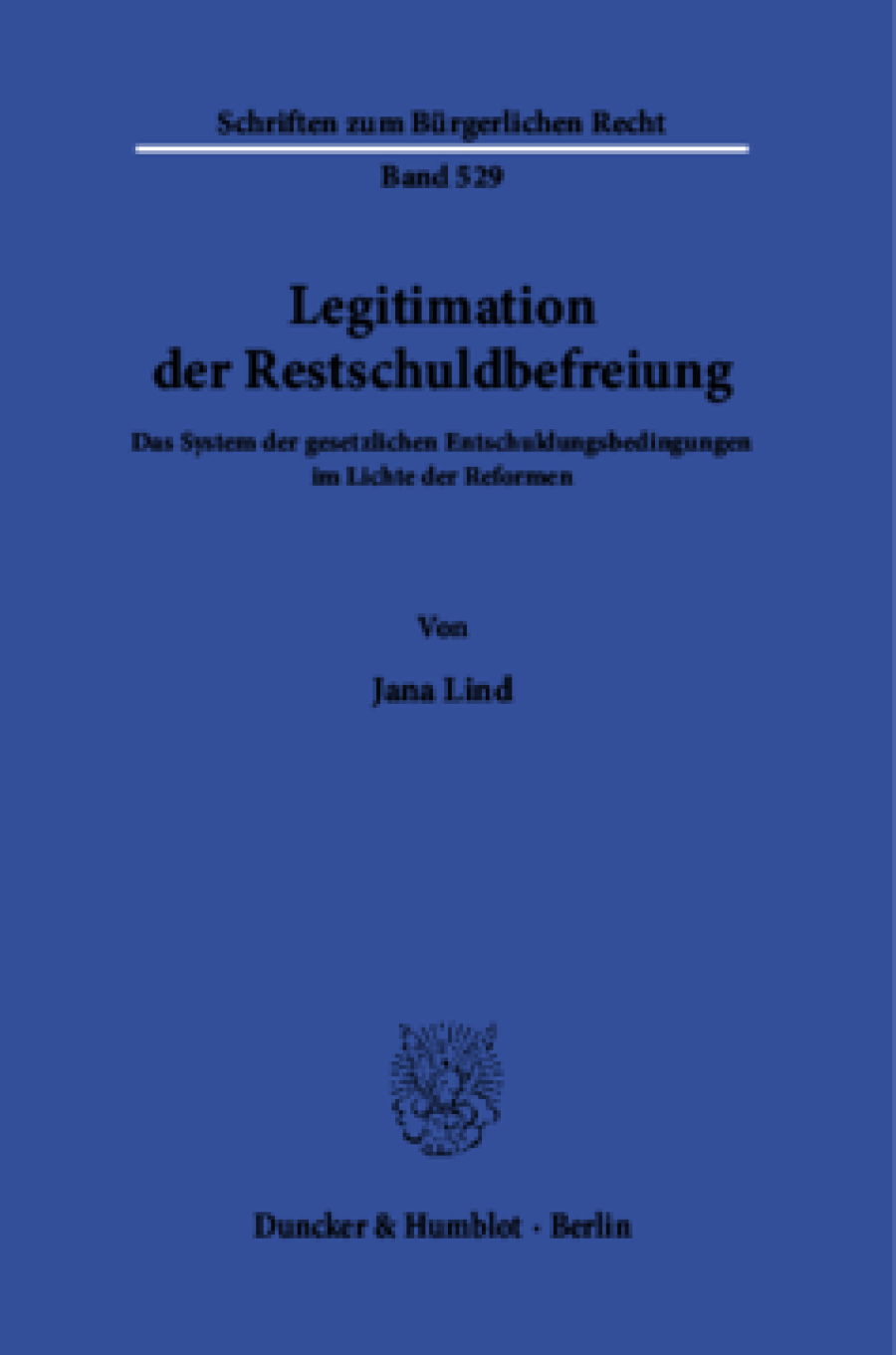 Legitimation der Restschuldbefreiung