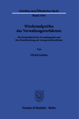 Wiederaufgreifen des Verwaltungsverfahrens