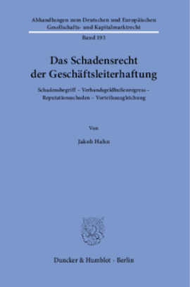 Das Schadensrecht der Geschäftsleiterhaftung
