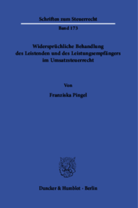 Widersprüchliche Behandlung des Leistenden und des Leistungsempfängers im Umsatzsteuerrecht