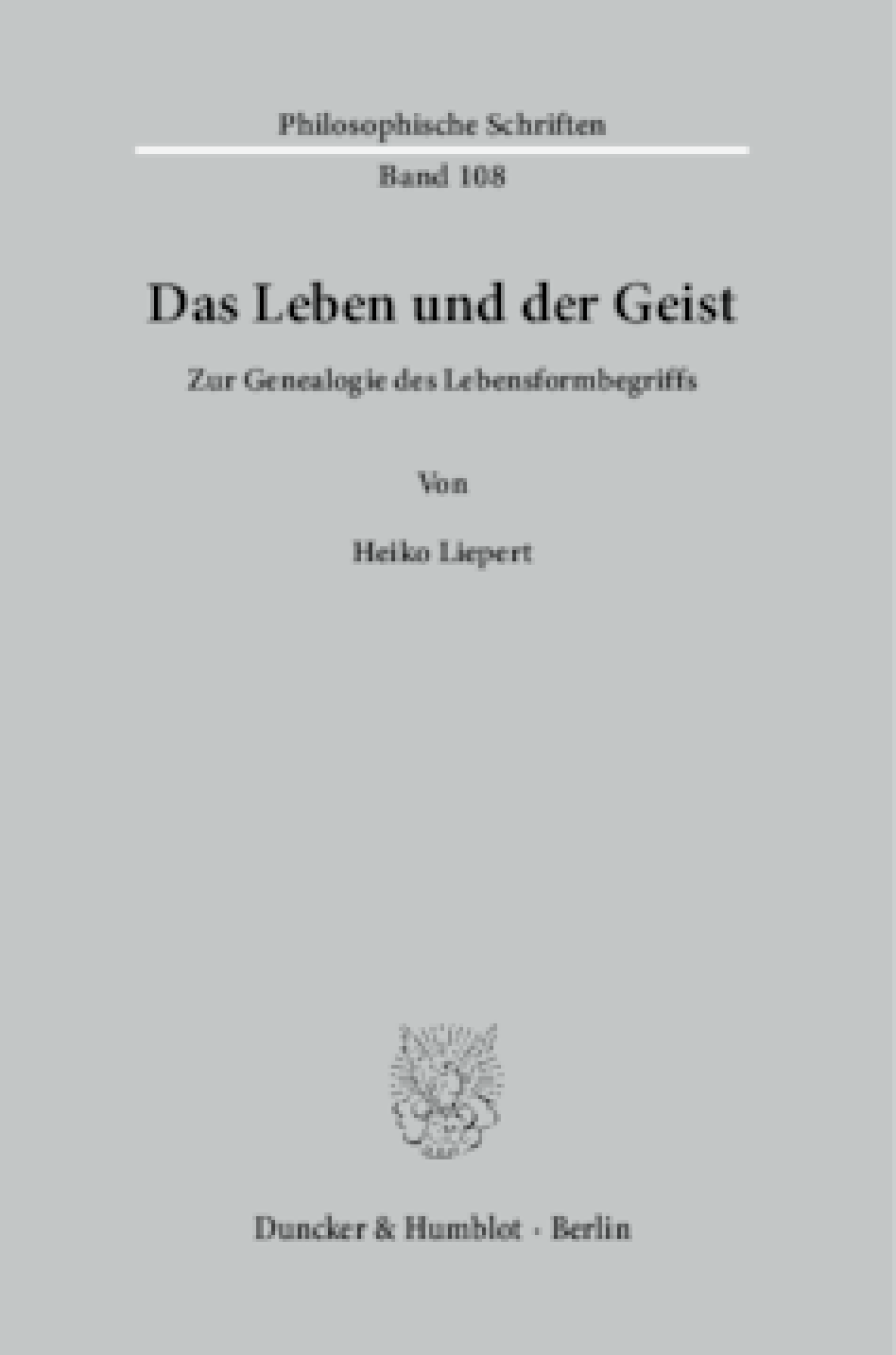 Das Leben und der Geist